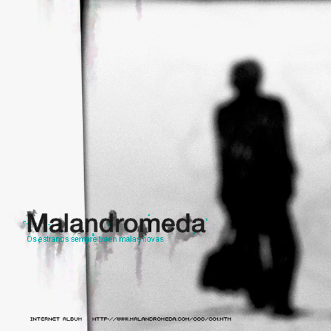 internetalbum Malandromeda Os Estranos Sempre Traen Malas Novas